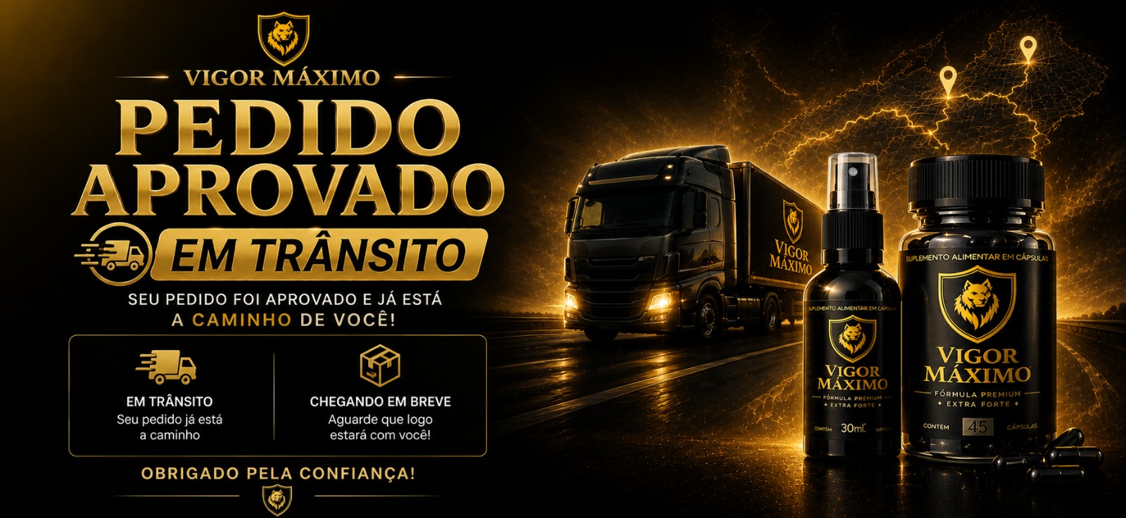 Pedido Vigor Máximo a caminho